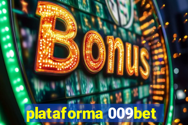 plataforma 009bet